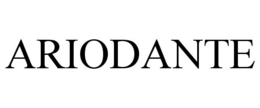 ARIODANTE trademark