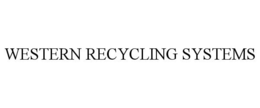 WESTERN RECYCLING SYSTEMS trademark