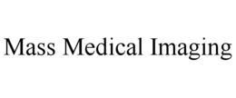 MASS MEDICAL IMAGING trademark
