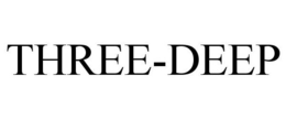 THREE-DEEP trademark