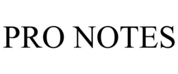 PRO NOTES trademark
