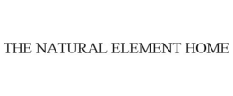THE NATURAL ELEMENT HOME trademark