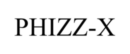 PHIZZ-X trademark