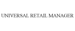 UNIVERSAL RETAIL MANAGER trademark