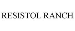 RESISTOL RANCH trademark