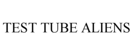 TEST TUBE ALIENS trademark