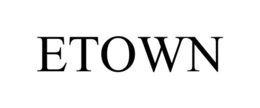 ETOWN trademark