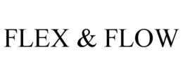 FLEX & FLOW trademark