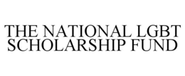 THE NATIONAL LGBT SCHOLARSHIP FUND trademark