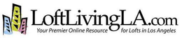 LOFTLIVINGLA.COM - YOUR PREMIER ONLINE RESOURCE FOR LOFTS IN LOS ANGELES trademark