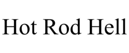 HOT ROD HELL trademark