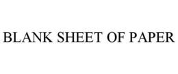 BLANK SHEET OF PAPER trademark