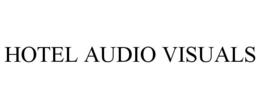 HOTEL AUDIO VISUALS trademark