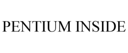 PENTIUM INSIDE trademark