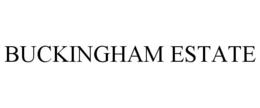BUCKINGHAM ESTATE trademark