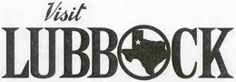 VISIT LUBBOCK trademark