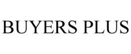 BUYERS PLUS trademark