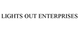 LIGHTS OUT ENTERPRISES trademark