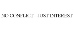 NO CONFLICT - JUST INTEREST trademark
