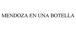 MENDOZA EN UNA BOTELLA trademark