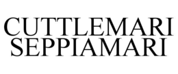 CUTTLEMARI SEPPIAMARI trademark