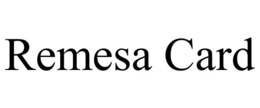 REMESA CARD trademark