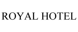 ROYAL HOTEL trademark