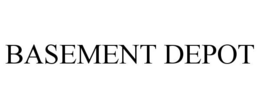 BASEMENT DEPOT trademark