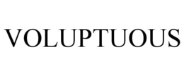VOLUPTUOUS trademark
