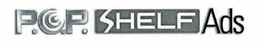 P.O.P. SHELF ADS trademark