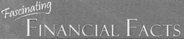 FASCINATING FINANCIAL FACTS trademark