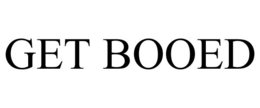 GET BOOED trademark
