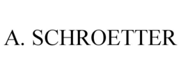 A. SCHROETTER trademark