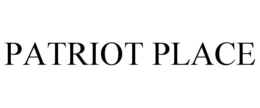 PATRIOT PLACE trademark