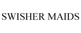 SWISHER MAIDS trademark