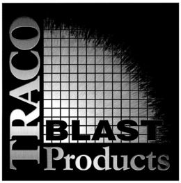 TRACO BLAST PRODUCTS trademark