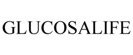 GLUCOSALIFE trademark