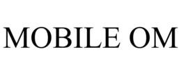 MOBILE OM trademark