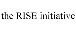 THE RISE INITIATIVE trademark