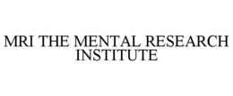 MRI THE MENTAL RESEARCH INSTITUTE trademark