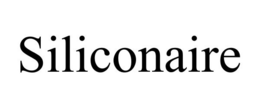 SILICONAIRE trademark