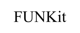FUNKIT trademark