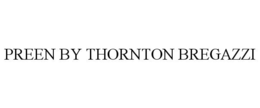 PREEN BY THORNTON BREGAZZI trademark