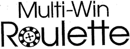 MULTI-WIN ROULETTE trademark