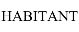 HABITANT trademark