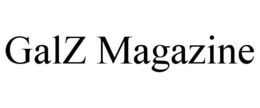 GALZ MAGAZINE trademark