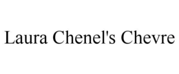 LAURA CHENEL'S CHEVRE trademark