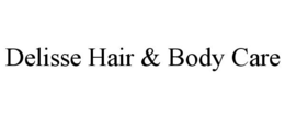 DELISSE HAIR & BODY CARE trademark
