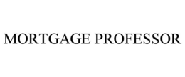 MORTGAGE PROFESSOR trademark