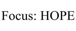 FOCUS: HOPE trademark
